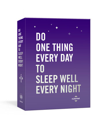 Do One Thing Every Day To Sleep Well Every Night Book