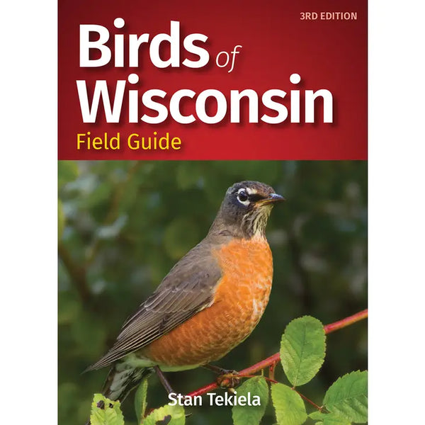 Birds of Wisconsin Field Guide: 3rd Edition Book