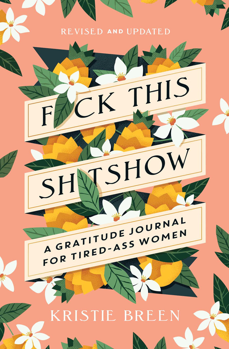 Fuck This Shitshow Gratitude Journal