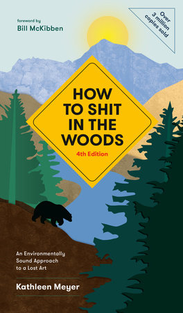 How To Shit In The Woods: 4th Edition Book