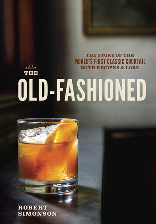 The Old-Fashioned Cocktail Book